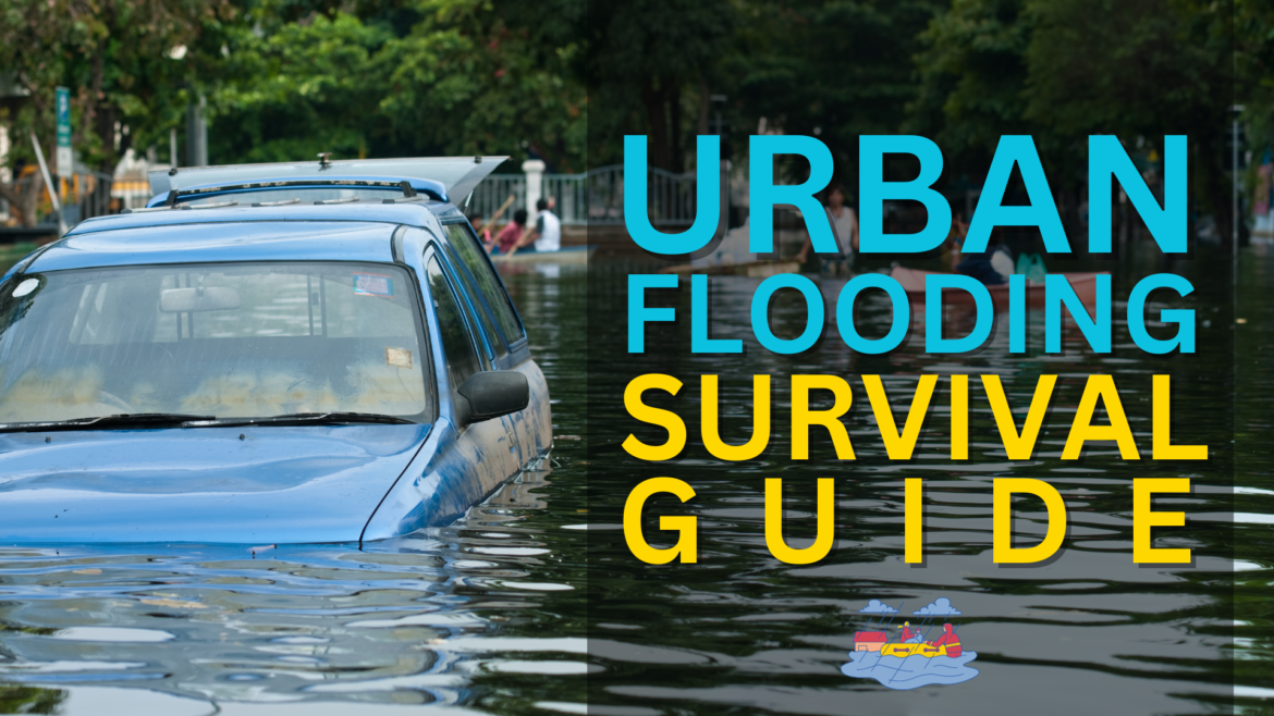10 basic Urban flooding survival tips