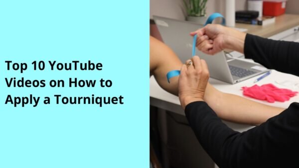 Top 10 YouTube Videos on How to Apply a Tourniquet