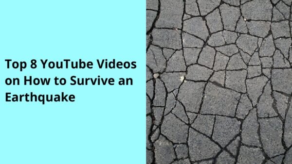 Top 8 YouTube Videos on How to Survive an Earthquake